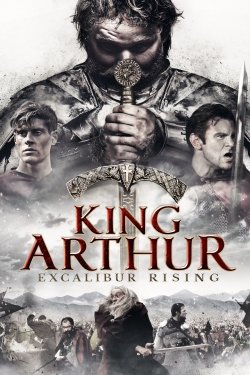 Watch King Arthur: Excalibur Rising movies free hd online