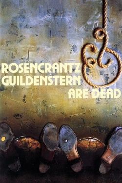 Watch Rosencrantz & Guildenstern Are Dead movies free hd online