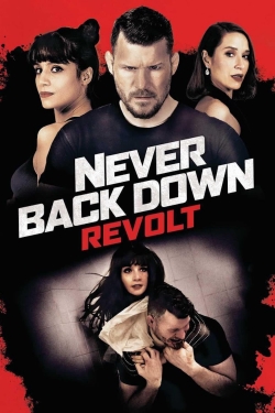 Watch Never Back Down: Revolt movies free hd online