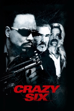 Watch Crazy Six movies free hd online