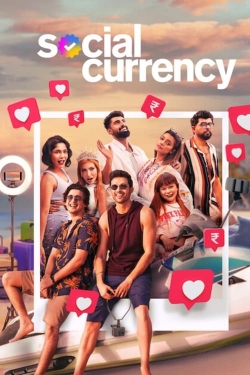 Watch Social Currency movies free hd online