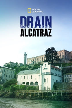 Watch Drain Alcatraz movies free hd online