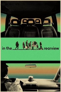 Watch In the Rearview movies free hd online