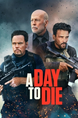 Watch A Day to Die movies free hd online