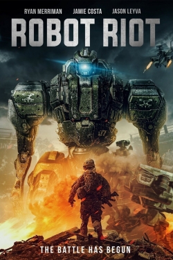 Watch Robot Riot movies free hd online