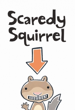 Watch Scaredy Squirrel movies free hd online