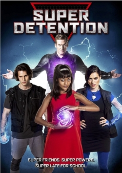 Watch Super Detention movies free hd online