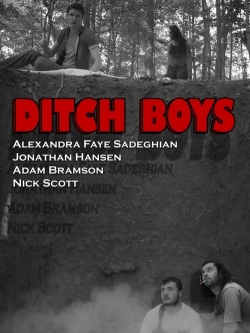 Watch Ditch Boys movies free hd online