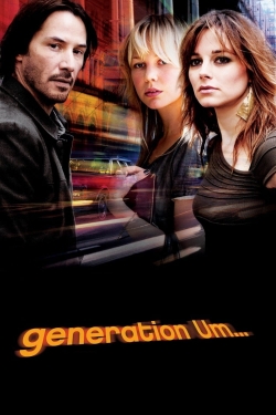 Watch Generation Um... movies free hd online