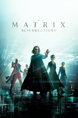 Watch The Matrix Resurrections movies free hd online