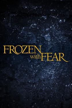 Watch Frozen with Fear movies free hd online