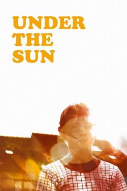 Watch Under the Sun movies free hd online