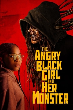 Watch The Angry Black Girl and Her Monster movies free hd online