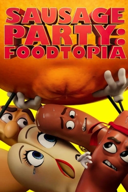 Watch Sausage Party: Foodtopia movies free hd online