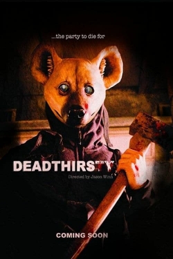 Watch DeadThirsty movies free hd online