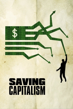 Watch Saving Capitalism movies free hd online