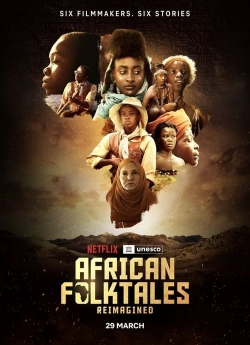 Watch African Folktales Reimagined movies free hd online