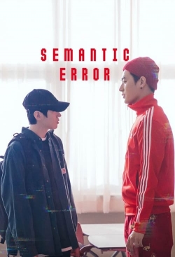 Watch Semantic Error movies free hd online