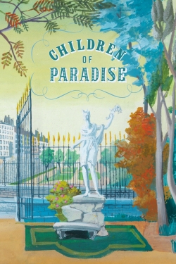 Watch Children of Paradise movies free hd online