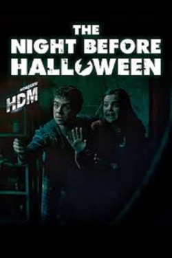 Watch The Night Before Halloween movies free hd online