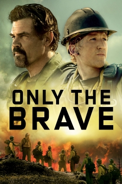 Watch Only the Brave movies free hd online