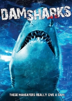 Watch Dam Sharks! movies free hd online