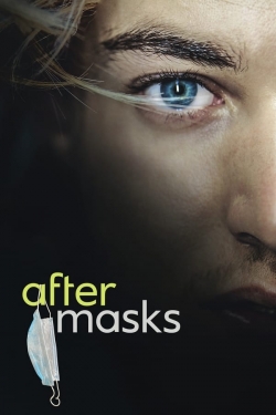 Watch After Masks movies free hd online