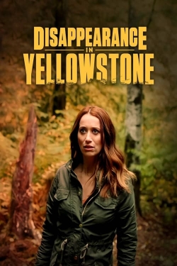 Watch Disappearance in Yellowstone movies free hd online