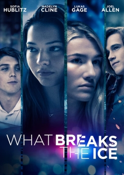 Watch What Breaks the Ice movies free hd online