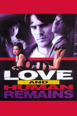 Watch Love & Human Remains movies free hd online