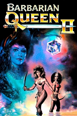 Watch Barbarian Queen II: The Empress Strikes Back movies free hd online