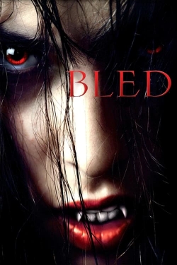 Watch Bled movies free hd online