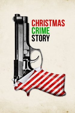 Watch Christmas Crime Story movies free hd online