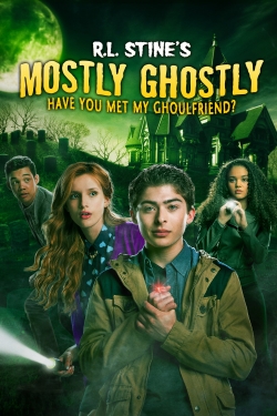 Watch Mostly Ghostly: Have You Met My Ghoulfriend? movies free hd online