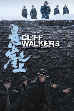 Watch Cliff Walkers movies free hd online