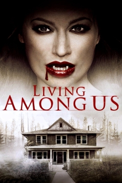 Watch Living Among Us movies free hd online