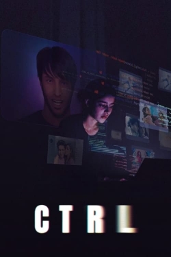 Watch CTRL movies free hd online