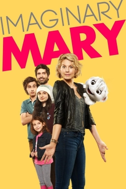 Watch Imaginary Mary movies free hd online