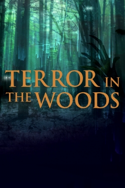 Watch Terror in the Woods movies free hd online