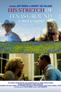 Watch His Stretch of Texas Ground movies free hd online