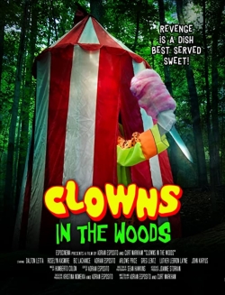 Watch Clowns in the Woods movies free hd online