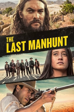 Watch The Last Manhunt movies free hd online