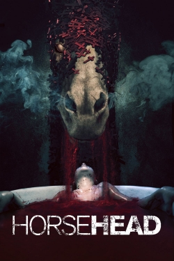 Watch Horsehead movies free hd online