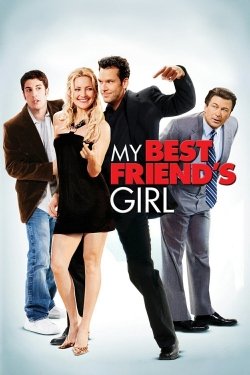 Watch My Best Friend's Girl movies free hd online