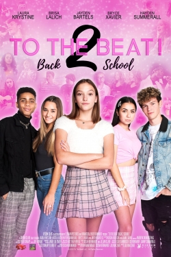 Watch To The Beat! Back 2 School movies free hd online