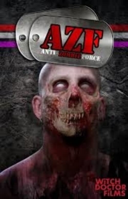 Watch AZF Anti Zombie Force movies free hd online