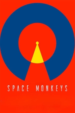 Watch Space Monkeys movies free hd online