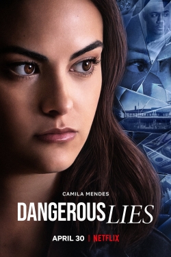 Watch Dangerous Lies movies free hd online