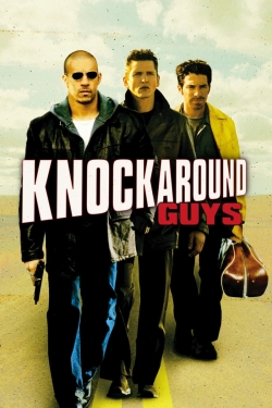 Watch Knockaround Guys movies free hd online