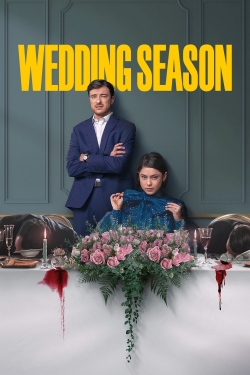 Watch Wedding Season movies free hd online